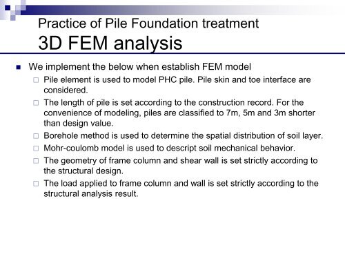 Practice of Pile Foundation Treatment Based on ZSOIL.PC