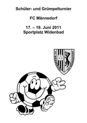 Schüler- und Grümpelturnier FC Männedorf 17. – 19. Juni 2011 ...