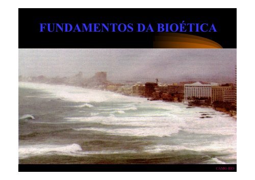 Fundamentos da BioÃ©tica - Acad. Carlos Gottschall