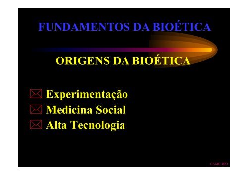 Fundamentos da BioÃ©tica - Acad. Carlos Gottschall