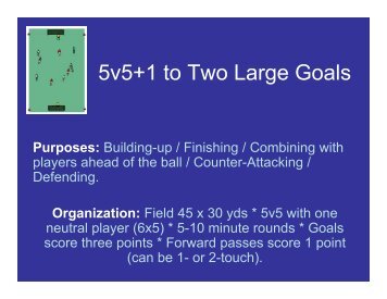 5v5+1 to Two Large Goals