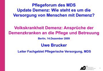 AnsprÃ¼che des Demenzkranken an die Pflege und Betreuung ... - MDS