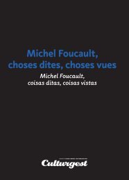 Michel Foucault, choses dites, choses vues - Culturgest