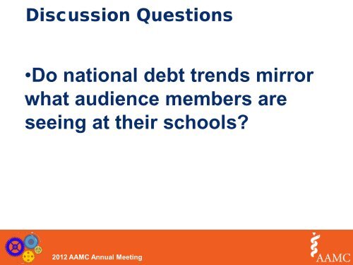Current Trends in Debt and Specialty Choice - AAMC
