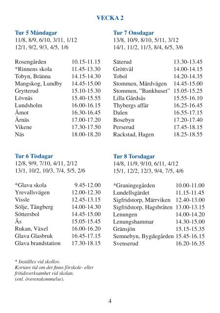 Turlista för bokbussen 2013-2014