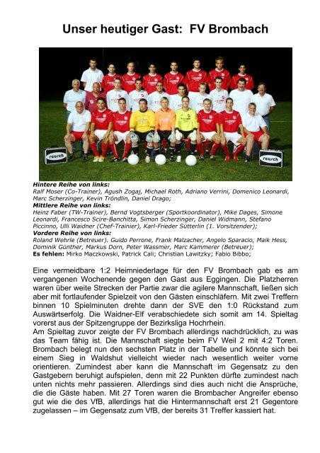 Sonntag, 19.11.2006 14:30 Uhr VfB Waldshut I – FV Brombach