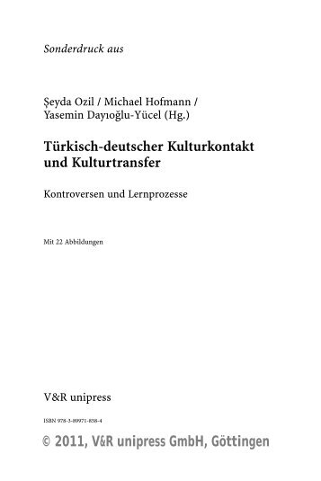 Türkisch-deutscher Kulturkontakt und Kulturtransfer © 2011, V&R ...