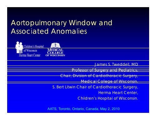 Aortopulmonary Window and Associated Anomalies
