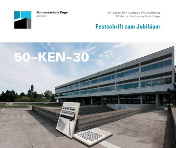 Festschrift 50-KEN-30 - Kantonsschule Enge