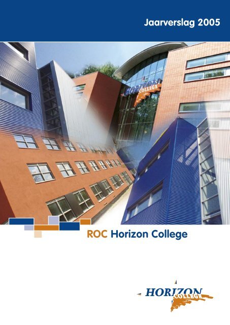 Jaarverslag 2005 - Horizon College