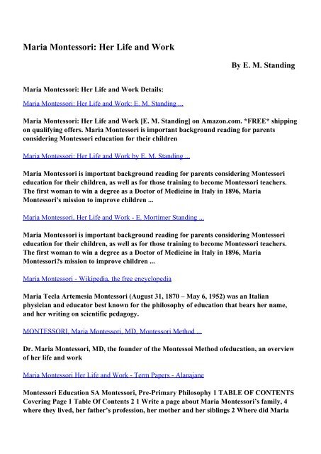 Maria Montessori Her Life And Work By Em Standing Maria Montessori Her Life And Work By Em Standing