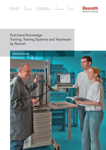 First-hand Knowledge. Training, Training Systems ... - Bosch Rexroth