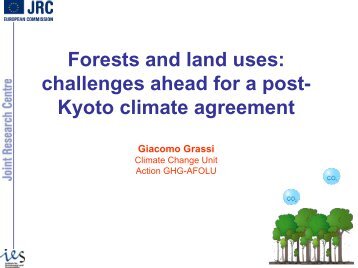 Forests and land uses: challenges ahead for a post- Kyoto climate ...