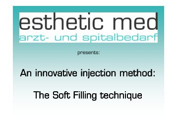 SoftFil EstheticMed EN - Esthetic Med GmbH