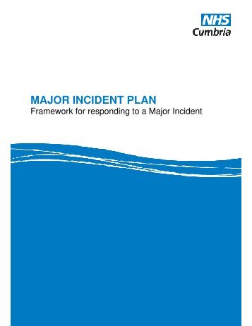 MAJOR INCIDENT PLAN - NHS Cumbria