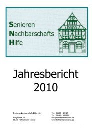 Jahresbericht 2010 - SeniorenNachbarschaftsHilfe eV Hofheim