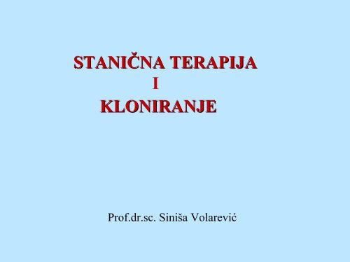 PREDAVANJE 2 Stanicna terapija i kloniranje.pdf