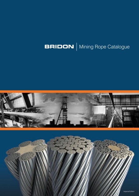 Download the full Mining Brochure (Imperial) - Bridon