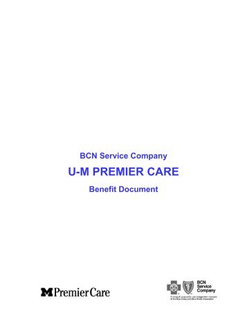 U-M PREMIER CARE - Benefits.umich.edu - University of Michigan