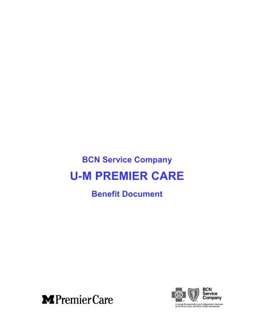 U-M PREMIER CARE - Benefits.umich.edu - University of Michigan