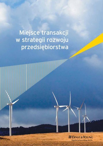 Miejsce transakcji w strategii rozwoju ... - Ernst & Young