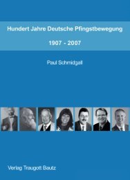 Hundert Jahre Deutsche Pfi ngstbewegung 1907 - 2007