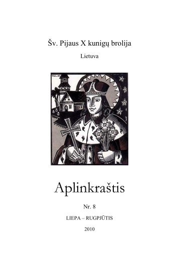 AplinkraÅ¡tis Nr. 8 - Å v. Pijaus X brolija