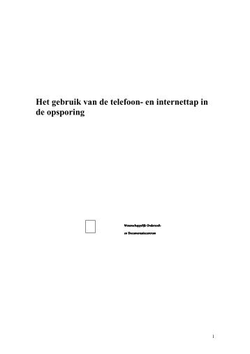 Het gebruik van de telefoon- en internettap in de ... - Rijksoverheid.nl