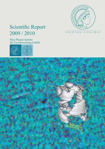 Scientific Report 2009 / 2010 - Dierk Raabe