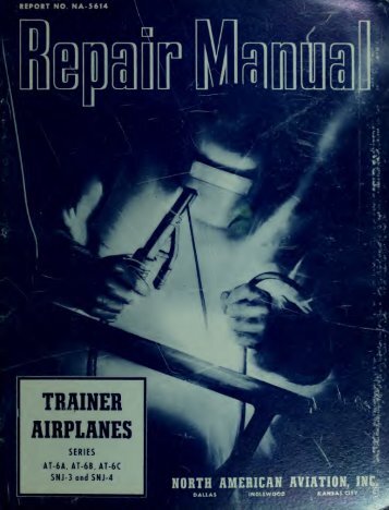 Repair Manual: Trainer Airplanes, Series AT-6A, AT ... - SprueMaster