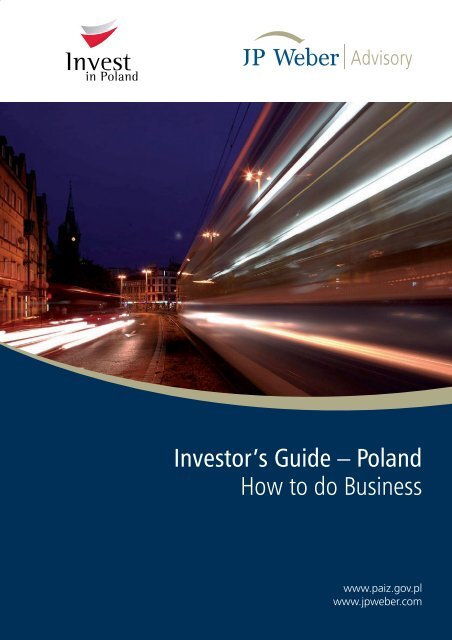 Investor's Guide – Poland How to do Business - JP Weber