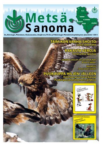 MetsÃ¤Sanoma 1-2011.pdf - PudasjÃ¤rvi-lehti ja VKK-Media Oy