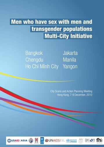 Men who have sex with men and transgender populations Multi-City ...