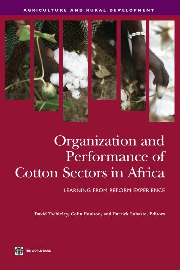 Organization and Performance of Cotton Sectors in Africa ... - infoDev