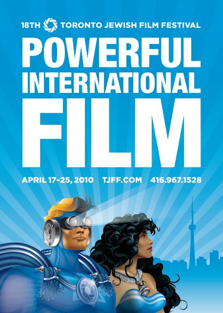 April 17 - 25, 2010 - Toronto Jewish Film Festival