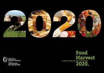 Food Harvest 2020 - A vision for Irish agri - Department of Agriculture