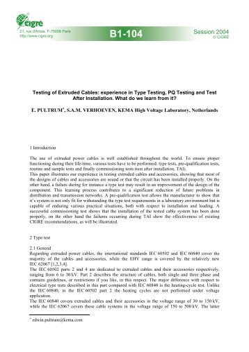 Testing of extruded cables : experience in type testing, PQ testing ...