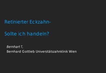 Retinierter Eckzahn- Sollte ich handeln?