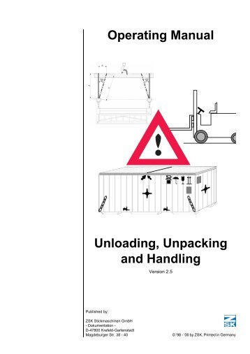 Unloading, unpacking and handling - ZSK Stickmaschinen GmbH