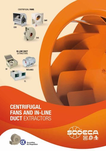 CENTRIFUGAL FANS AND IN-LINE DUCT EXTRACTORS - Sodeca