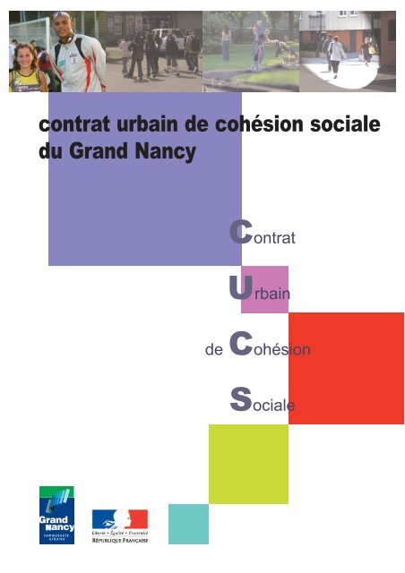 contrat urbain de cohÃ©sion sociale du Grand Nancy - SIG Politique ...