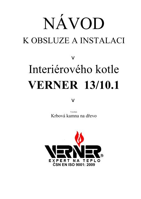 Návod interiérový kotel 13/10.1 - Verner