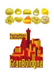 Gran Bologna tortellini e dintorni - Siqurcatering.it