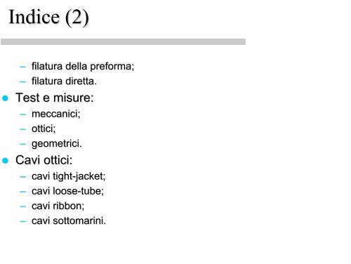 Tecniche di produzione delle fibre ottiche