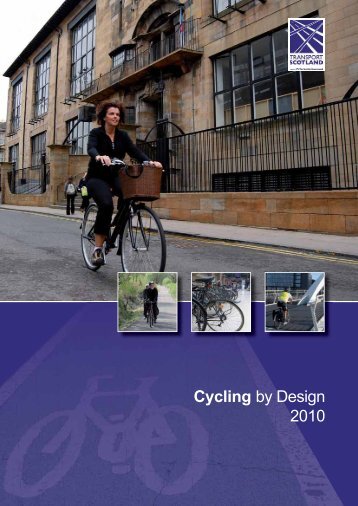 Cycling by Design 2010 - Transport Scotland