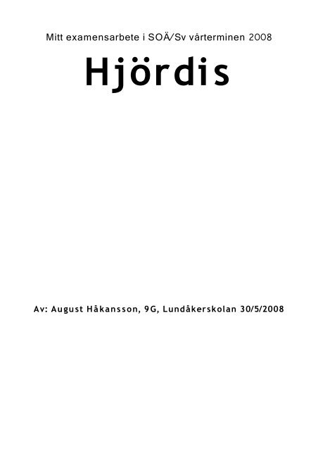 Mitt examensarbete i SOÃ/Sv vÃ¥rterminen 2008 - Gislaveds kommun