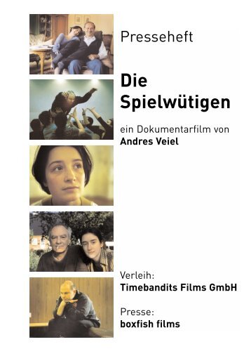 Andres Veiel - Die Spielwütigen