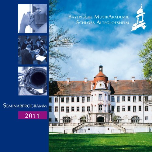 2011 - Musikakademie Alteglofsheim
