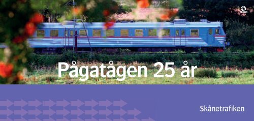 PÃ¥gatÃ¥gen 25 Ã¥r - SkÃ¥netrafiken