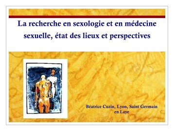 La recherche en sexologie et en mÃ©decine sexuelle, Ã©tat des ... - FF3S